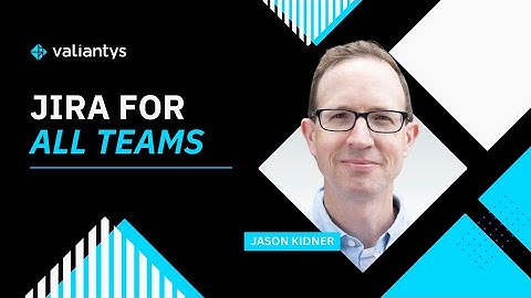 Jira for All Teams | February 2025