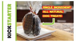 Kickstarter Video - New Line of Healthy, Single Ingredient, All Natural Dog Treats! by The Toronto Dog Whisperer AKA - Dog Nerd 561 views 3 years ago 4 minutes, 40 seconds