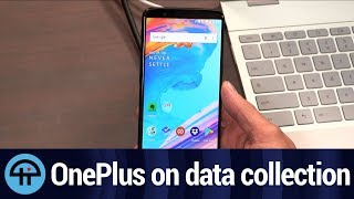 OnePlus Addresses its Data Collection