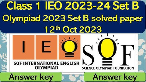 Class 1 SOF IEO 2023-24 Set B solved paper English Olympiad #olympiad  #ieo #sof #class1 #2023