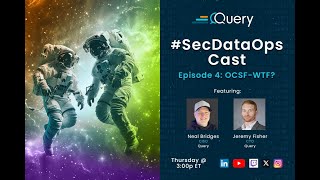 SecDataOps - OCSF? || 06/27/24 ||