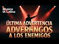 Última Advertencia a los Enemigos - Corridos Bélicos Mexicanos 🔥