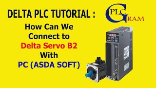 DELTA PLC Tutorial : How Can We Connect to Delta Servo ASDA B2