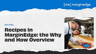 Recipes in MarginEdge: the Why and How Overview | [me] Helpdesk