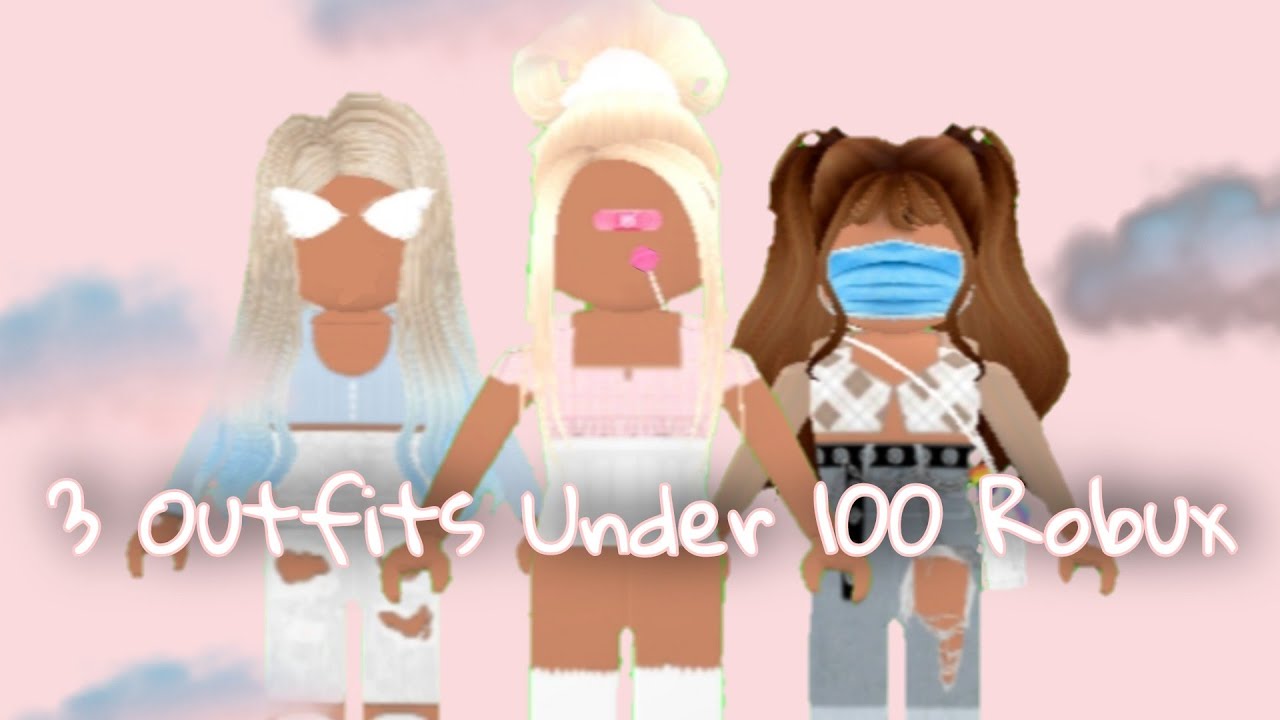 3 Outfits Under 100 Robux (Girls version) Lxvey YouTube