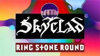 Skyclad • Ring Stone Round