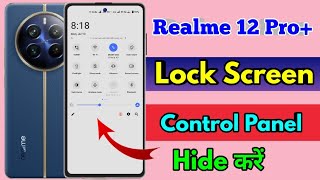 realme 12 pro plus lock screen notification panel hide, realme 12 pro plus notification bar off screenshot 1