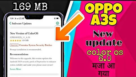 oppo a3s new color os update | color os 6.0 update in oppo a3s | 169 MB patch levels update |