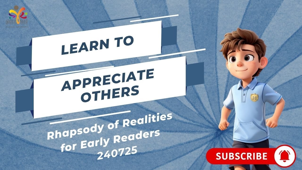 Learn to Appreciate Others | Children Daily Devotional | Rhapsody of Realities | 240725