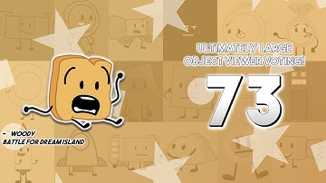 Ultimately Large Object Viewer Voting [Part 73]