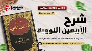 Syarah Hadist Arbain #1 (05) - Ustadz Fahmi Abdurab Alkatiri, Lc., S.Pd.
