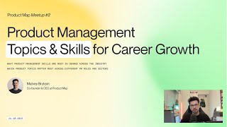 Product Map Meetup #2: Product Management Topics &amp; Skills for Career Growth
