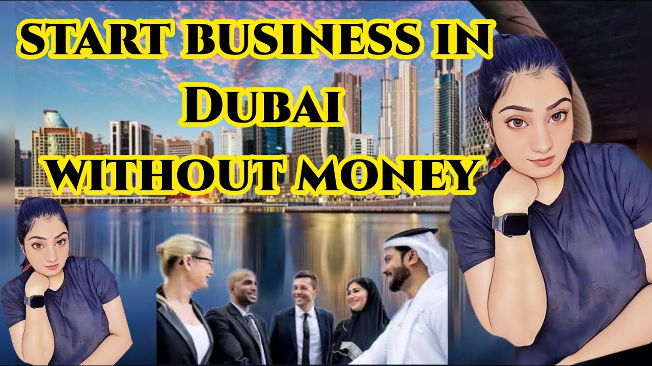How To Start Business Without Money In Dubai Dubai Business Setup how-to-start-business-without-money-in-dubai-dubai-business-setup