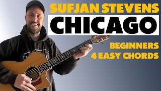 Sufjan Stevens - Chicago - EASY Beginner Song & Cover