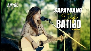 SAPAYUANG TAPI BATIGO - ANYQU (Official Acustik)