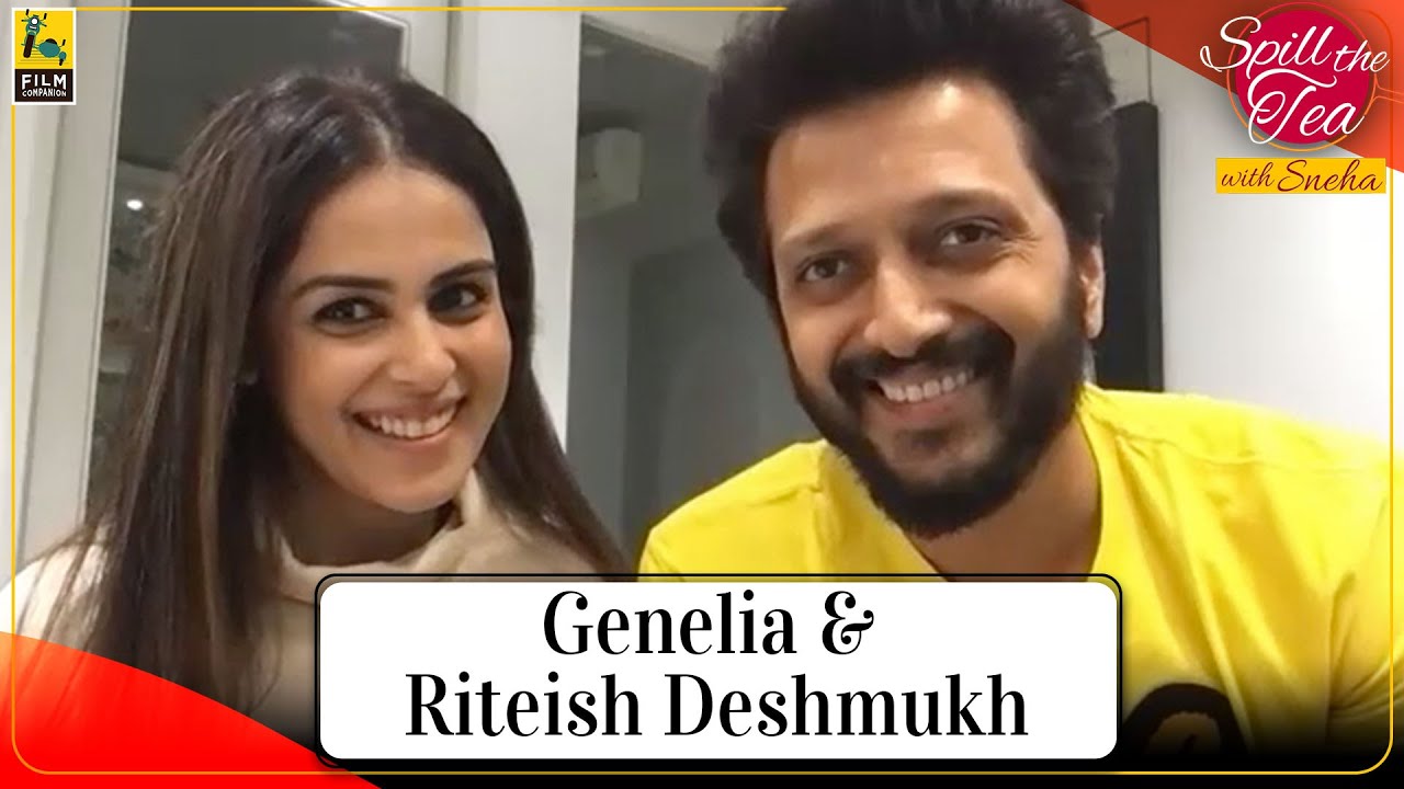 Genelia & Riteish Deshmukh | Spill the Tea With Sneha Menon Desai | Film Companion