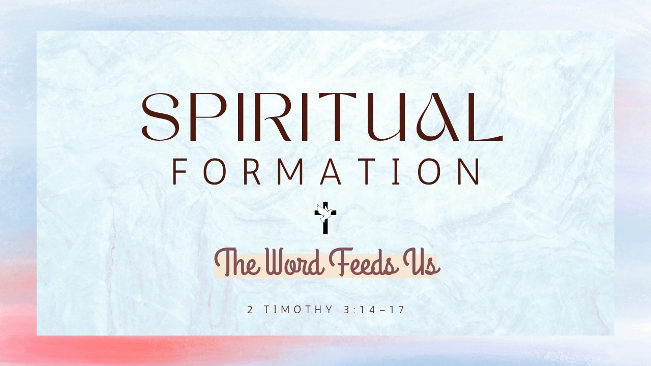 The Word Feeds Us