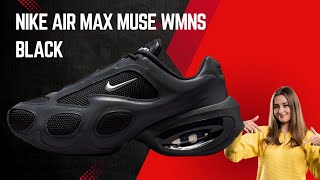 Nike Air Max Muse WMNS Black 