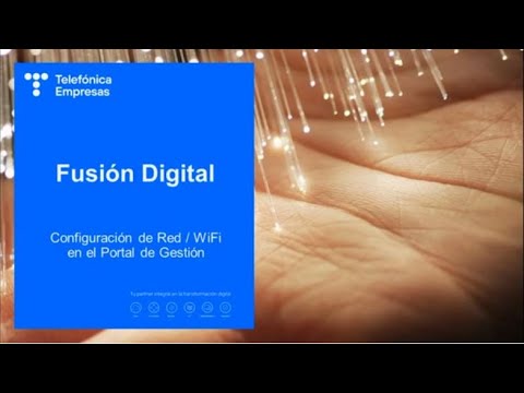 Portal de gestión Fusión Digital: Configuración de Red Wifi