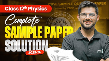 CBSE Class 12 Physics Sample Paper 2025-26 DETAILED SOLUTION | 12th Board Exam Preparation