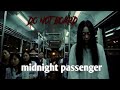 “The Midnight Passenger” 🌧️