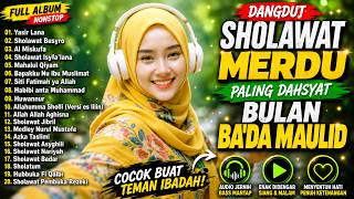 FULL ALBUM DANGDUT SHOLAWAT MERDU SPESIAL BULAN BA'DA MAULID MUSTAJAB ❤️ PALING BANYAK DICARI 2026