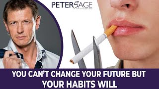 Famous You Can't Change Your Future But Your Habits Will Net Worth