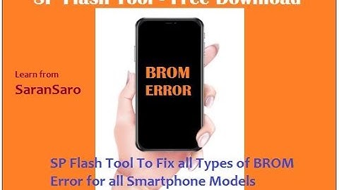 Brom Error SP Flash Tool - Download Latest Version to Fix Smartphone
