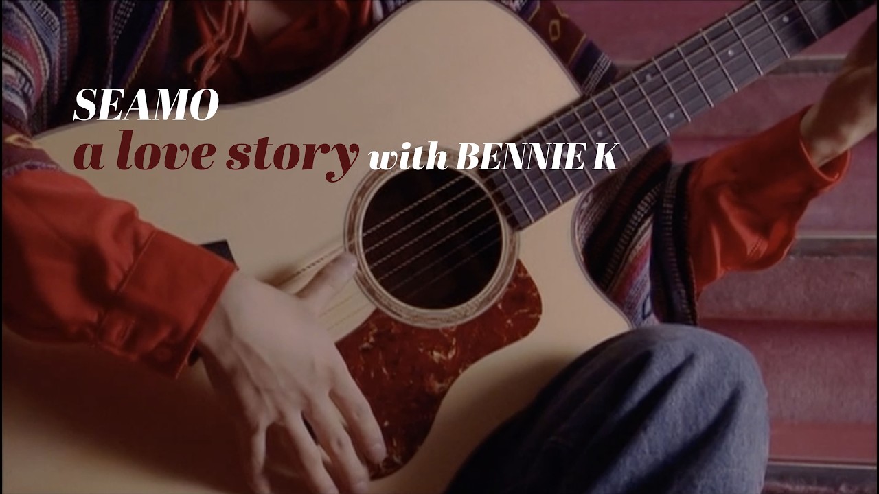 SEAMO「a love story with BENNIE K」Official Music Video (full ver.)