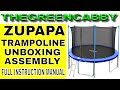 ZUPAPA TRAMPOLINE UNBOXING ASSEMBLY FULL INSTRUCTION MANUAL