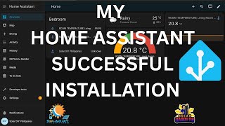 MY HOME ASSISTANT SUCCESSFUL INSTALLATION