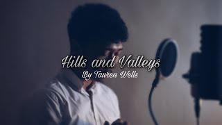 Video thumbnail of "Hills and Valleys by Tauren Wells - (Kenneth Tadong)"