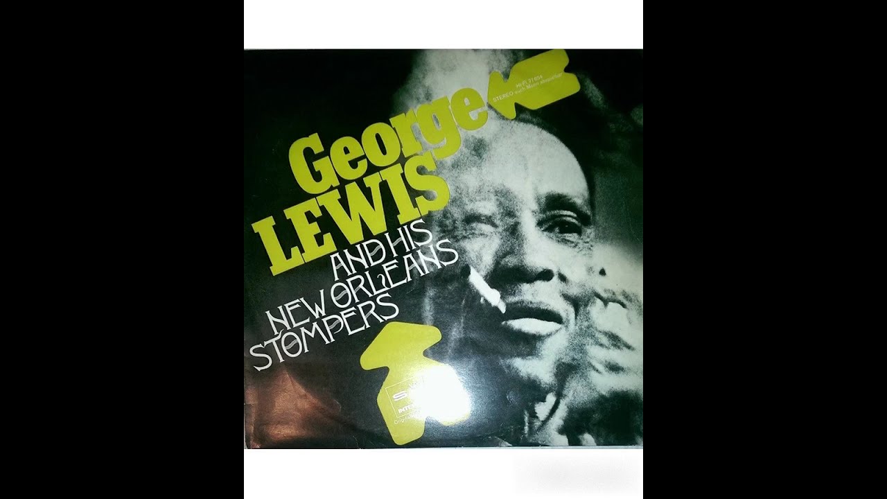 George Lewis and His New Orleans Stompers (FULL ALBUM) - YouTube