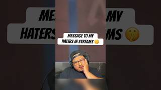 HATERS CAME TO MY STREAM AND I SAID 🤫…