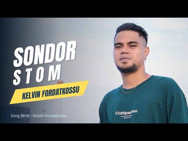 SONDOR STOM - KELVIN FORDATKOSSU (Official Music Video) class=