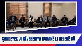 Şandeyek Ji Rêveberiya Kobanê Li Helebê Bû