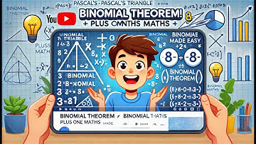 Binomial Theorem | Plus One Maths 🧮📊 | Easy Explanation & Shortcuts