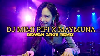 DJ Mimi pipi x maymuna viral !! -( Ridwan Aroh ) DJ Full BASS‼️