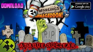 Warlings: Armageddon |  Ataques Nucleares Op