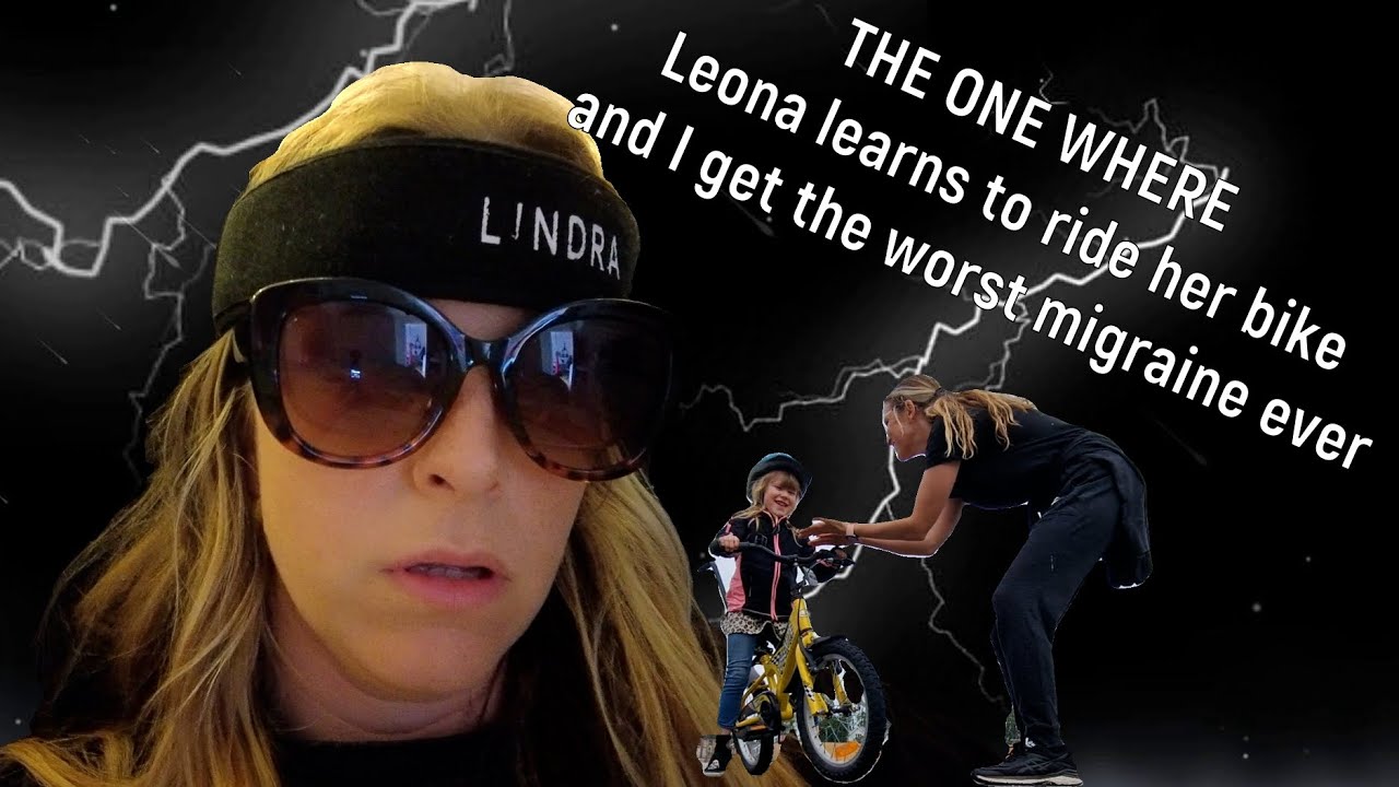 LEONA LEARNS TO RIDE HER BIKE AND I GET THE WORST MIGRAINE EVER YouTube leona-learns-to-ride-her-bike-and-i-get-the-worst-migraine-ever-youtube