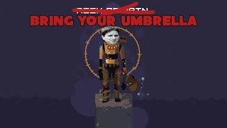 BRING YOUR UMBRELLA| Risk Of Rain