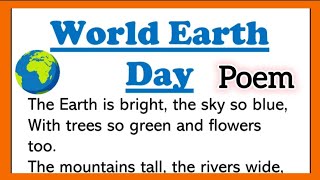 World Earth Day Poem in English Song or Poem on Earth for students