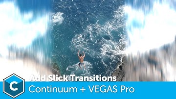 Continuum 2020: New Transitions for VEGAS Pro