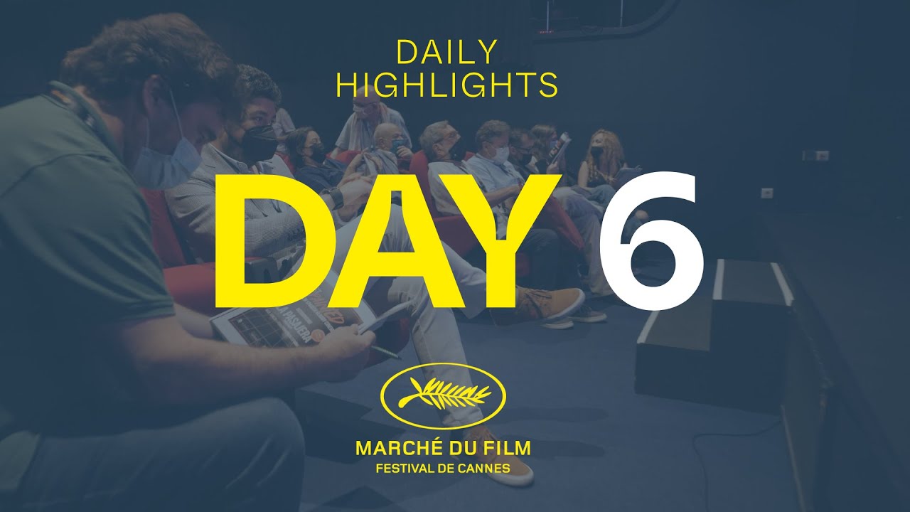 Marché du Film 2021 Highlights | DAY 6 | 11 July 2021