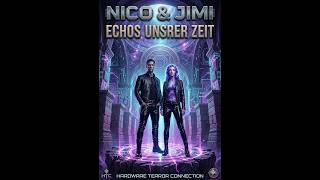 Nico & Jimi - Das Echo der Ewigkeit (Offizielles Musikvideo)