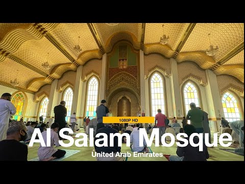 AL SALAM MOSQUE UNITED ARAB EMIRATES Walk Toward Mosques 1080p HD Beautiful Mosques Of The World 
