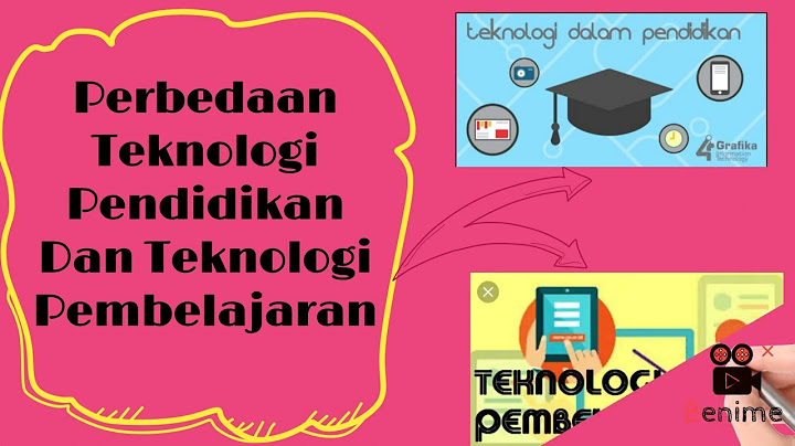 Apa perbedaan teknologi pendidikan dan teknologi pembelajaran?