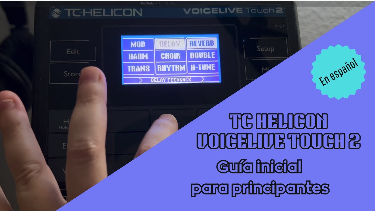 TC HELICON VoiceLive Touch 2 | Guía inicial para principiantes
