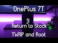 OnePlus 7T Unbrick - Return to Stock,  TWRP Recovery ROM flash and Root