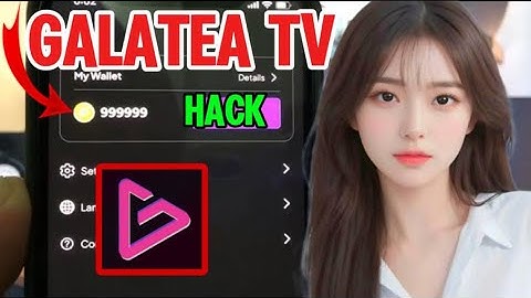 Galatea TV Hack 2025. How To Get Unlimited Coins In GalateaTV App. GalateaTv Hack